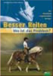 Besser Reiten Wo ist das Problem?