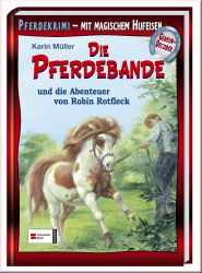 Die Pferdebande und die Abenteuer von Robin Rotfleck