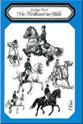 Die Reitkunst im Bilde