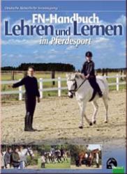 FN-Handbuch - Lehren und Lernen im Pferdesport