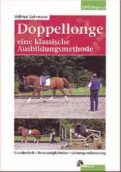Doppellonge - eine klassische Ausbildungsmethode