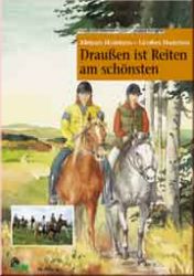 Drau�en ist Reiten am sch�nsten