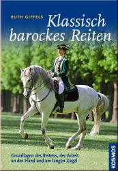 Klassisch barockes Reiten