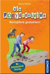 Die Ponydetektive - Rennpferd gestohlen!