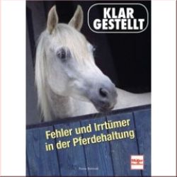 Fehler und Irrt�mer in der Pferdehaltung