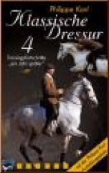 Klassische Dressur Teil 4 DVD