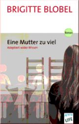 Eine Mutter zu viel