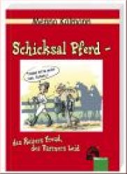 Schicksal Pferd