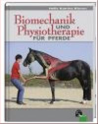 Biomechanik und Physiotherapie f�r Pferde