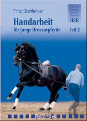 Handarbeit f�r junge Dressurpferde Teil 2 DVD