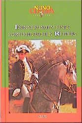 Erinnerungen eines portugiesischen Reiters