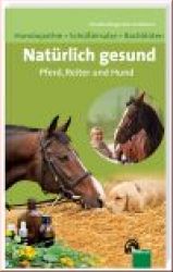 Nat�rlich gesund, Pferd, Reiter, Hund