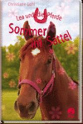Lea und die Pferde - Sommer im Sattel Bd 6