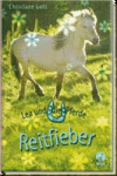 Lea und die Pferde - Reitfieber Bd 7