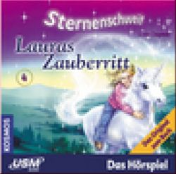 Sternenschweif CD 4 - Lauras Zauberritt