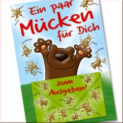 Ein paar M�cken f�r Dich