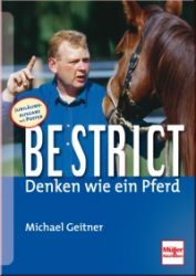 Be strict - Denken wie ein Pferd