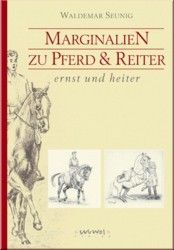 Marginalien zu Pferd und Reiter