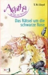 Agatha, ein Pony mit Sp�rnase, Band 4 Das R�tsel um die schwarze