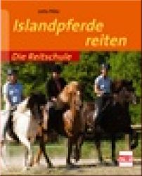 Die Reitschule: Islandpferde reiten