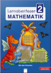 Lernabenteuer Mathematik 2. Klasse