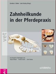 Zahnheilkunde in der Pferdepraxis