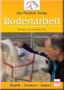 Bodenarbeit mit Pferden - Respekt-Vertrauen-Balance