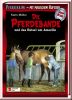 Die Pferdebande - und das R�tsel um Amarillo