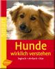 Hunde wirklich verstehen