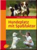 Hundeplatz mit Spa�faktor
