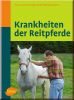 Krankheiten der Reitpferde