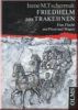 Friedhelm aus Trakehen - Eine Flucht mit Pferd und Wagen