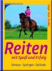 Reiten mit Spa� und Erfolg