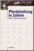 Pferdehaltung in Zahlen