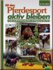 Mit dem Pferdesport aktiv bleiben