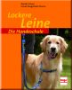 Die Hundeschule - Lockere Leine