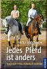 Jedes Pferd ist anders