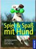 Spiel & Spa� mit Hund