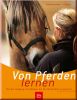 Von Pferden lernen