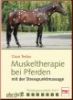 Muskeltherapie f�r Pferde Stresspunktmassage DVD