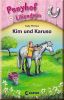 Ponyhof Liliengr�n - Kim und Karuso