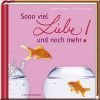Sooo viel Liebe und noch mehr!