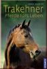 Trakehner - Pferde f�rs Leben