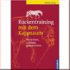 R�ckentraining mit dem Kappzaum