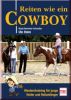 Reiten wie ein Cowboy