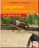 Longieren - In kleinen Schritten zu gro�en Kreisen