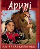 Apuni - Das Pferdem�dchen
