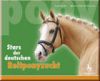 Stars der deutschen Ponyzucht Bd 2