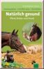 Nat�rlich gesund, Pferd, Reiter, Hund