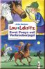 Lou + Lakritz Zwei Ponys auf Verbrecherjagd